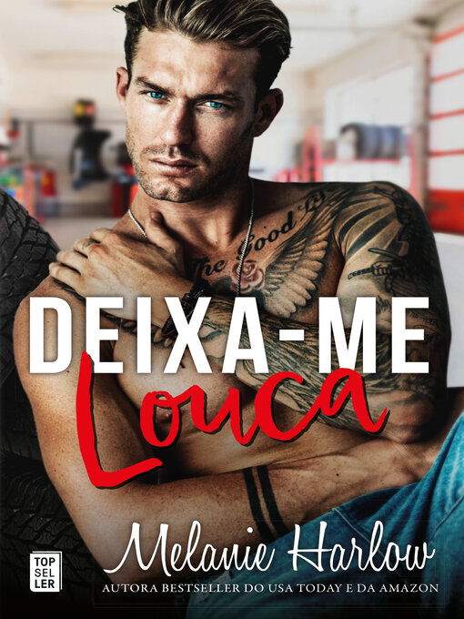 Title details for Deixa-me Louca by Melanie Harlow - Available